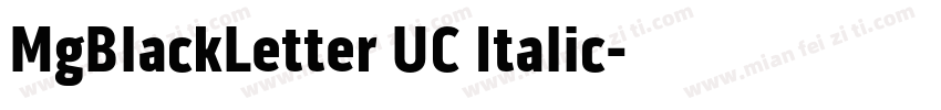 MgBlackLetter UC Italic字体转换